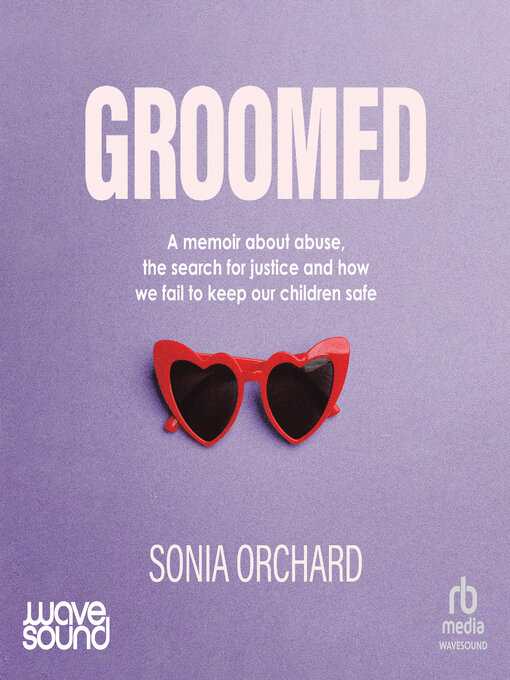 Title details for Groomed by Sonia Orchard - Available